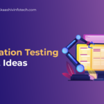 Top 10 Best Automation Testing Project Ideas