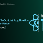 ReactJS: Crafting a ToDo List Application in 7 Simple Steps (Code Included)