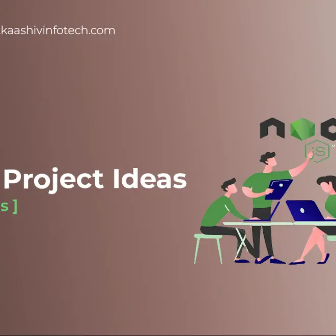 Top 15 NodeJS Project Ideas for Beginners